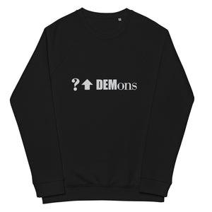 What Up Demons Unisex organic raglan sweatshirt