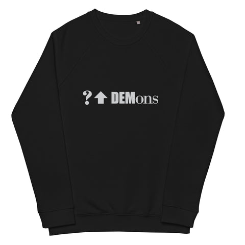 What Up Demons Unisex organic raglan sweatshirt