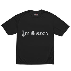 Time Four Secs Unisex performance crew neck t-shirt
