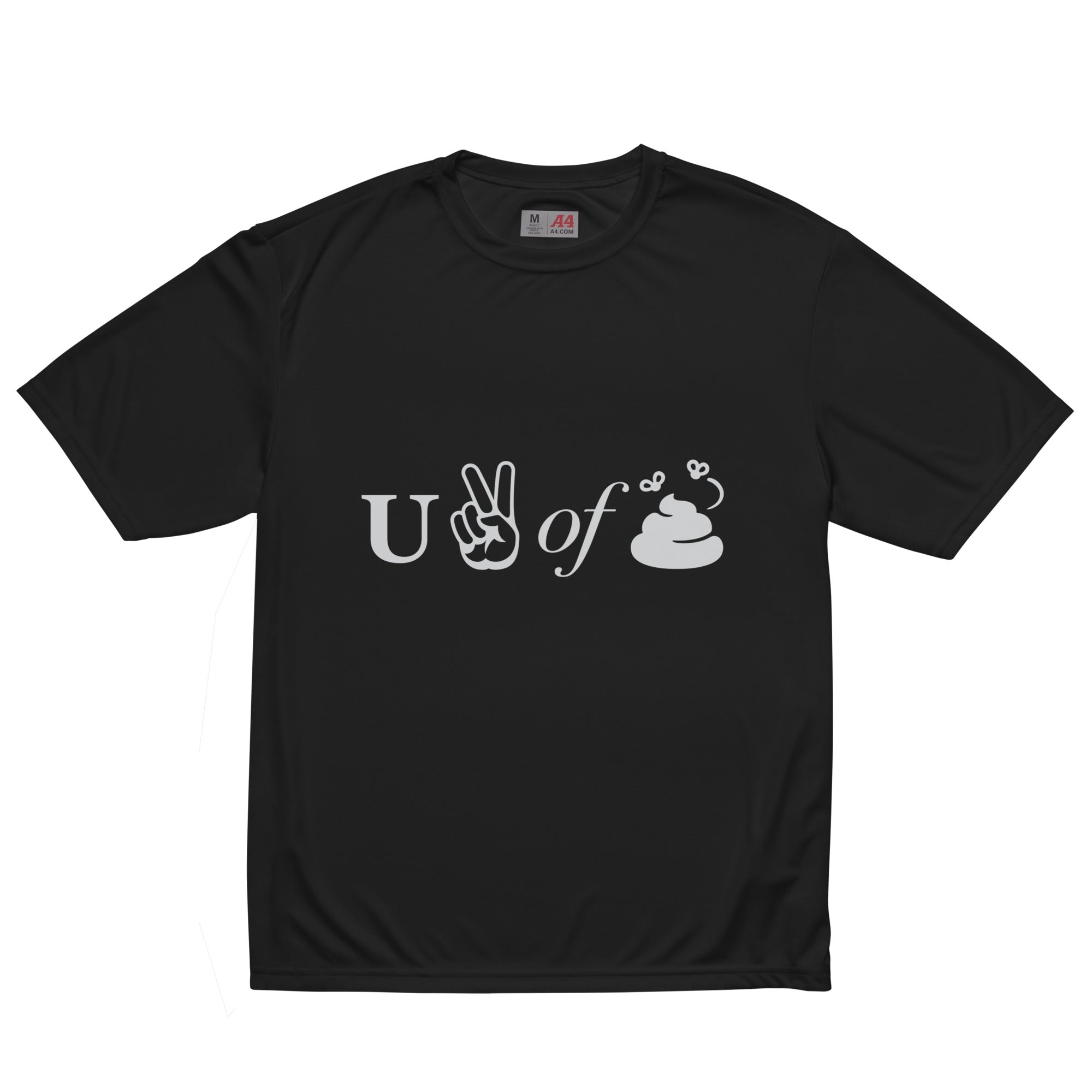 You Piece of Shit Unisex performance crew neck t-shirt