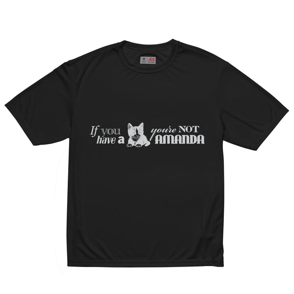 You're Not a Man, Duh Unisex performance crew neck t-shirt
